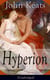John Keats: Hyperion (Unabridged) - An Epic Poem from one of the most beloved English Romantic poets, best known for his Odes, Ode to a Nightingale, Ode on a Grecian Urn, Ode to Indolence, Ode to Psyche, Ode to Fanny, Lamia and more