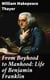 From Boyhood to Manhood: Life of Benjamin Franklin