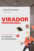 Virador profissional - O caminho da superação