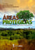 Áreas Protegidas - discussões e desafios a partir da região central do Rio Grande do Sul