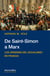 De Saint-Simon a Marx - Los orígenes del socialismo en Francia