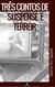 Três contos de suspense e terror