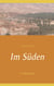 Im Süden - Erzählungen
