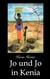 Jo und Jo - ... in Kenia
