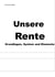 Unsere Rente - Grundlagen, System und Elemente