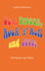 Sex, Drogen, Rock 'n' Roll und Jesus - Der Roman der Sixties