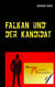 Falkan und der Kandidat