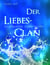 Der Liebes-Clan - Folge 2 - Ein polyamores Sommermärchen