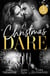 A Christmas Dare - Getting Naughty (Reunions) / Driving Him Wild / Double Dare You