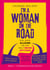 ... I'm a Woman on the Road - Band 1: Turkmenistan bis Mexiko