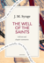 The Well of the Saints: A Quick Read edition - A Comedy in Three Acts