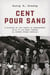 Cent pour sang - L'histoire du 100e groupe de bombardement de la 8e Air Force pendant la Seconde Guerre mondiale