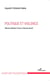 Politique et violence - Maurice Merleau-Ponty et Hannah Arendt