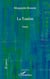 La Tanière - Roman