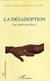 La désadoption - Une famille pour Hugo ?