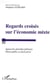 Regards croisés sur l'économie mixte - Approche pluridisciplinaire - Droit public et droit privé