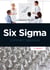 Six Sigma - Comment l'appliquer