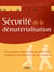 Sécurité de la dématérialisation - De la signature électronique au coffre-fort numérique, une démarche de mise en oeuvre