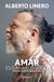 Amar es ganarlo todo - Incluso si no te queda nada