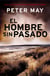 El hombre sin pasado (Trilogía de Lewis 2)