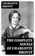 The Complete Novels of Charlotte Brontë - Jane Eyre + Shirley + Emma + Villette + The Professor