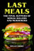 Last Meals - The Final Suppers of Serial Killers & Murderers