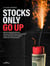 Stocks Only Go Up - What role did apps like Robinhood, influencers like David Portnoy and government stimulus checks play in the emergence of Millennials in the stock market?