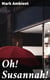 Oh! Susannah! - A Farcical Comedy in Three Acts