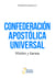 Confederación Apostólica Universal - Visión y tarea
