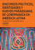 Discursos políticos, identidades y nuevos paradigmas de gobernanza en América Latina