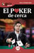 GuíaBurros: El Poker de cerca - Todo lo que necesitas conocer sobre este juego apasionante