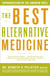 The Best Alternative Medicine