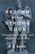 Return of the Strong Gods - Nationalism, Populism, and the Future of the West