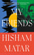 My Friends - Booker Prize Longlisted 2024