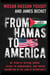 From Hamas to America - My Story of Defying Terror, Facing the Unimaginable, and Finding Redemption in the Land of Opportunity