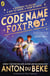 Code Name Foxtrot - Discover the unforgettable new adventure for 9-12 year olds
