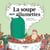 La soupe aux allumettes - Collection Fonfon audio
