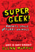 Supergeek 2: Robots, Space and Furry Animals