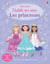 J'habille mes amies - Les princesses - Dès 5 ans