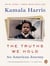 The Truths We Hold : An American Journey