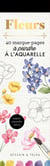Marque-pages Fleurs à l'aquarelle
