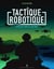 Tactique robotique : Combattre parmi les machines