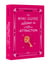 Le Mini-guide ultime de la loi de l'attraction