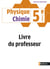 Physique-chimie - 5e - livre du professeur (édition 2017)