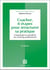 Coacher, 6 étapes pour structurer sa pratique : Comprendre la spécificité du coaching professionnel (2e édition)