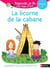 Regarde, je lis ! : la licorne de la cabane - niveau 1 (édition 2018)