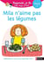 Regarde, je lis ! : Mila n'aime pas les légumes - CP - niveau 1