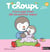 T'choupi s'occupe bien de sa petite soeur