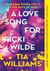 A Love Song for Ricki Wilde