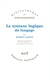La Syntaxe logique du langage